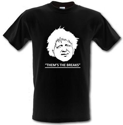 Thems The Breaks Boris male t-shirt.