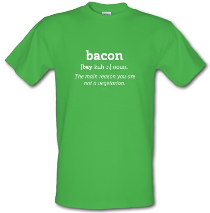 Bacon Definition male t-shirt.