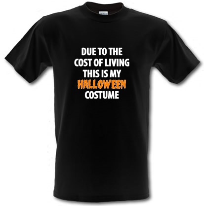 Cost of Living Halloween Costume male t-shirt.