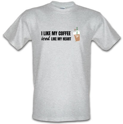 I like my Coffee Iced like my heart male t-shirt.