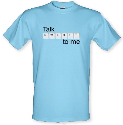 Talk Qwerty To Me male t-shirt.