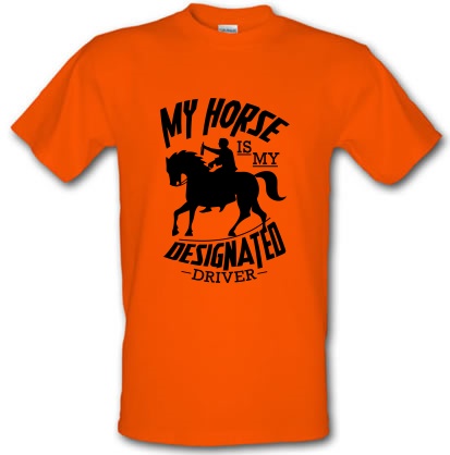 My Horse is my Designated Driver male t-shirt.