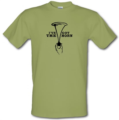I have the horn and im not afraid to use it male t-shirt.