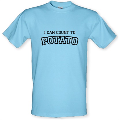 I Can Count To Potato male t-shirt.