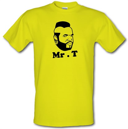 Mr T Shirt male t-shirt.