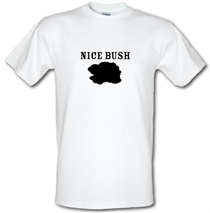 Nice Bush male t-shirt.