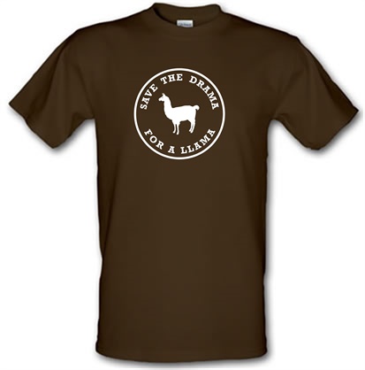 Save The Drama For A Llama male t-shirt.