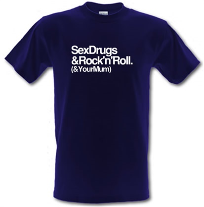 Sex Drugs & Rock n Roll male t-shirt.