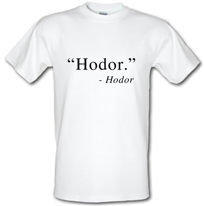 Hodor male t-shirt.
