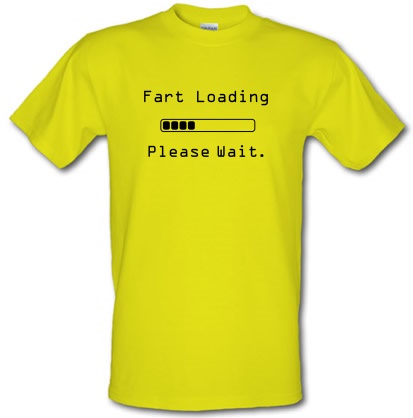 Fart Loading...Please Wait male t-shirt.