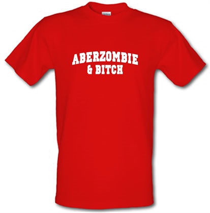 Aberzombie & Bitch male t-shirt.